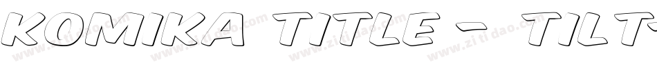 Komika Title - Tilt字体转换